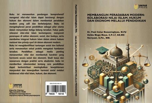 MEMBANGUN PERADABAN MODERN: KOLABORASI NILAI ISLAM, HUKUM DAN EKONOMI MELALUI PENDIDIKAN Cover