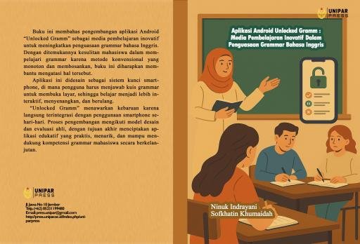 APLIKASI ANDROID UNLOCKED GRAMM: MEDIA PEMBELAJARAN INOVATIF DALAM PENGUASAAN GRAMMAR Cover