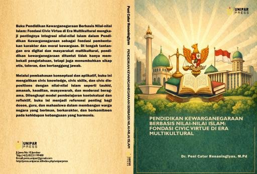 PENDIDIKAN KEWARGANEGARAAN BERBASIS NILAI-NILAI ISLAM:  FONDASI CIVIC VIRTUE DI ERA MULTIKULTURAL Cover